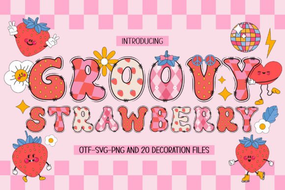 Groovy Strawberry Font for Engaging Campaign Graphics